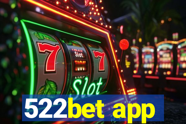 522bet app